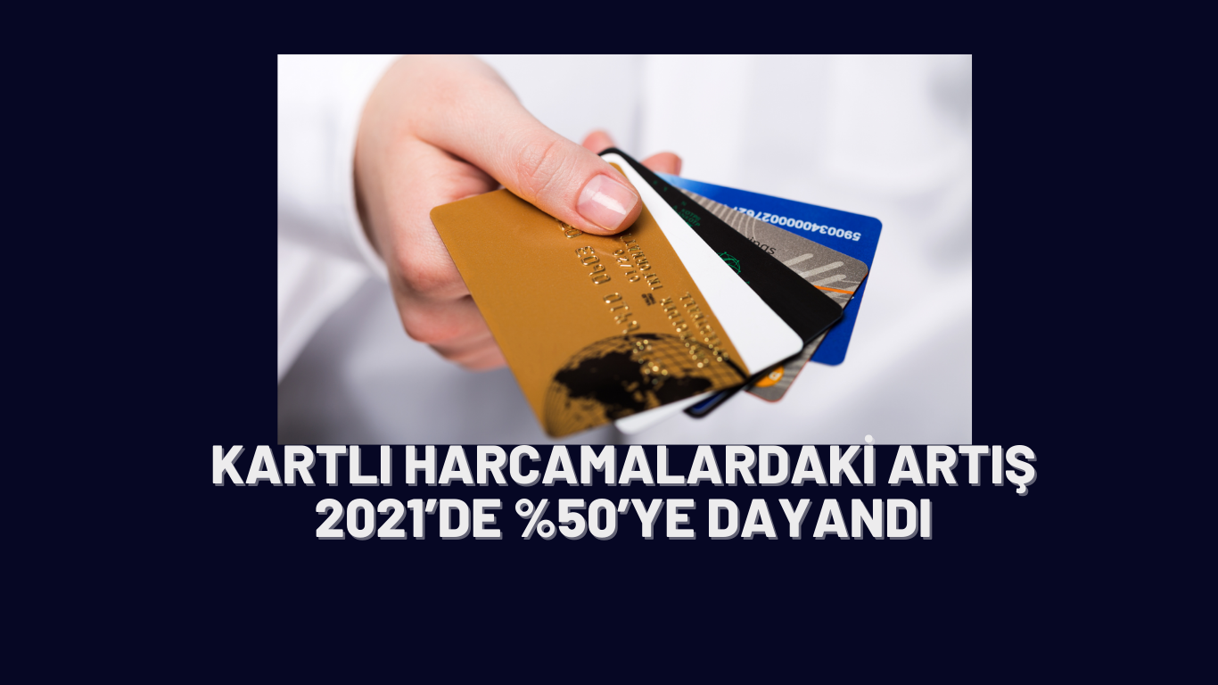 PANDEMİDE KART HARCAMALARI ARTTI!
