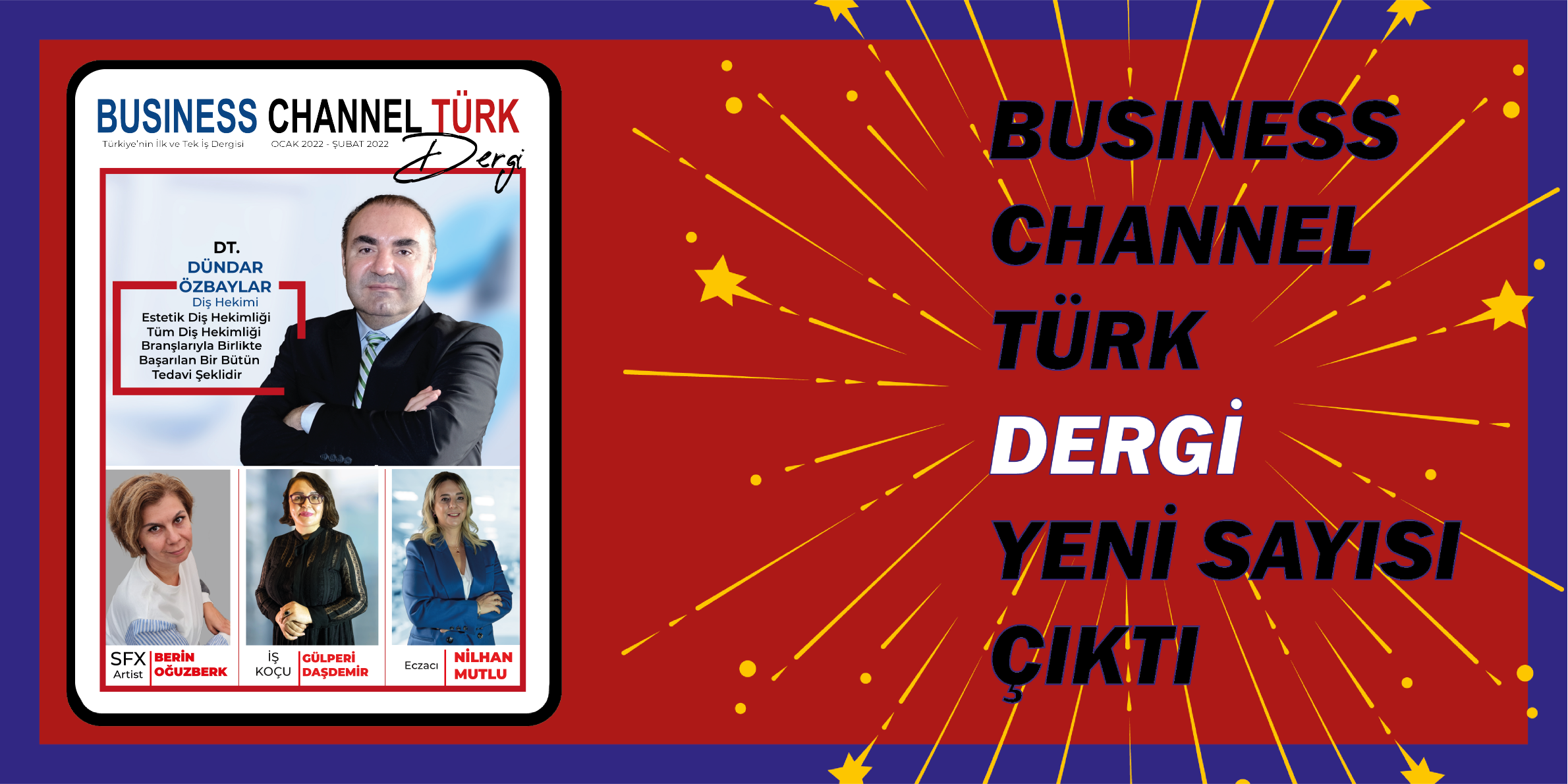 BUSINESS CHANNEL DERGİ 2. SAYISI ÇIKTI