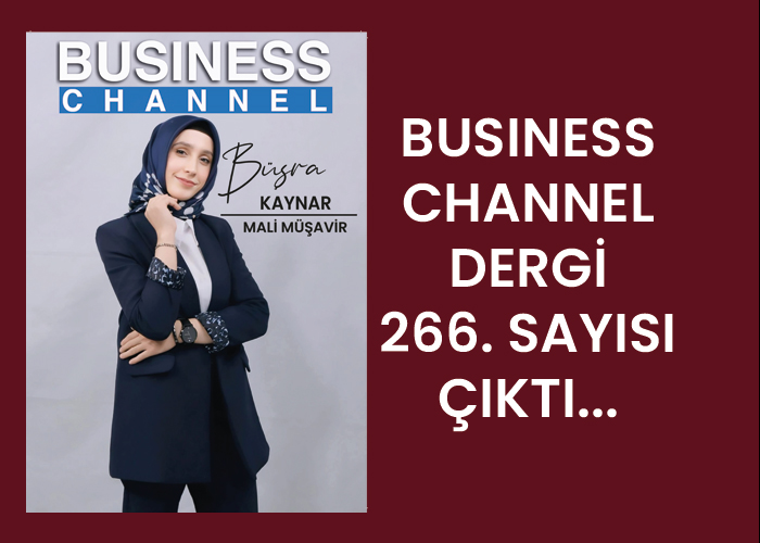 MALİ MÜŞAVİR BÜŞRA KAYNAR’IN YAZISI İLE 266.SAYIMIZ SİZLERLE
