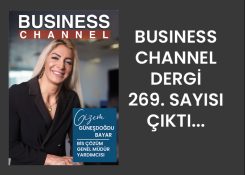 BİS ÇÖZÜM GENEL MÜDÜR YARDIMCISI GİZEM GÜNEŞDOĞAN BAYAR’IN YAZISI İLE 269.SAYI SİZLERLE