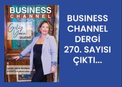 MARE MICE GLOBAL EVENTS KURUCU GÜLİZ YONCA ULUDAĞ’IN YAZISI İLE 270.SAYI SİZLERLE